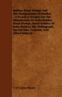 Image for Rubber Hand Stamps And The Manipulation Of Rubber - A Practical Treatise On The Manufacture Of India Rubber Hand Stamps, Small Articles Of India Rubber, The Hektograph, Special Inks, Cements, And Alli