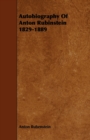 Image for Autobiography Of Anton Rubinstein 1829-1889