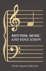 Image for Rhythm, Music And Education