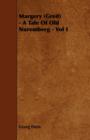 Image for Margery (Gred) - A Tale Of Old Nuremberg - Vol I