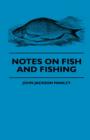 Image for Notes on Fish and Fishing