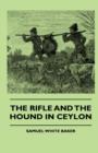 Image for The Rifle And The Hound In Ceylon