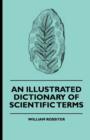 Image for An Illustrated Dictionary Of Scientific Terms