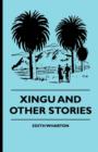 Image for Xingu And Other Stories