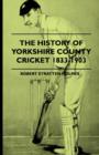 Image for The History Of Yorkshire County Cricket 1833-1903