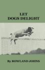 Image for Let Dogs Delight