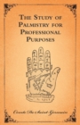 Image for The Study Of Palmistry For Professional Purposes