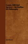 Image for Comte, Mill And Spencer - An Outline Of Philosophy