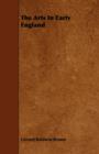 Image for The Arts In Early England