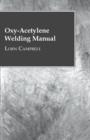 Image for Oxy-Acetylene Welding Manual