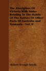 Image for The Aborigines Of Victoria With Notes Relating To The Habits Of The Natives Of Other Parts Of Australia And Tasmania - Vol. II