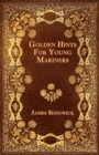 Image for Golden Hints For Young Mariners