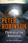 Image for Children of the revolution  : a DCI Banks mystery