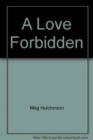 Image for A LOVE FORBIDDEN SSA