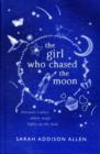 Image for The Girl Who Chased the Moon