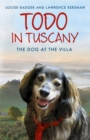 Image for Todo in Tuscany  : the dog at the villa