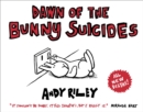 Image for Dawn of the bunny suicides