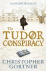 Image for The Tudor conspiracy