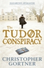 Image for Tudor Conspiracy