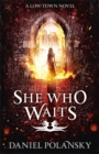 Image for She Who Waits