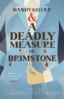 Image for Dandy Gilver and a deadly measure of brimstone