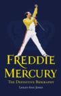 Image for Freddie Mercury  : the definitive biography