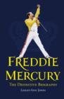Image for Freddie Mercury  : the definitive biography