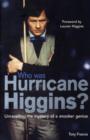 Image for Who was Hurricane Higgins?