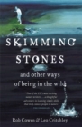 Image for Skimming stones and other ways of being in the wild