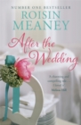 Image for After the Wedding: What happens after you say &#39;I do&#39;?