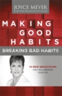Image for Making good habits, breaking bad habits  : fourteen new behaviours that will energise your life