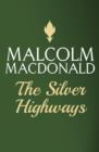 Image for The Silver Highways