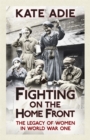 Image for Fighting on the Home Front