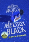 Image for The mirror world of Melody Black