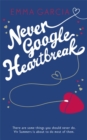 Image for Never Google Heartbreak
