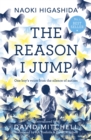 The reason I jump  : one boy's voice from the silence of autism by Higashida, Naoki cover image