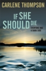 Image for If She Should Die