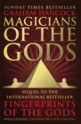 Image for Magicians of the gods  : the forgotten wisdom of Earth&#39;s lost civilisation