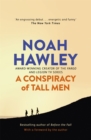 Image for A conspiracy of tall men