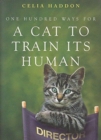 Image for One Hundred Ways for a Cat to Train Its Human
