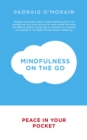 Image for Mindfulness on the go  : peace in your pocket