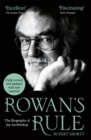 Image for Rowan&#39;s rule  : the biography of the Archbishop