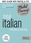 Image for Total Italian with the Michel Thomas method