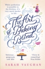 Image for The art of baking blind