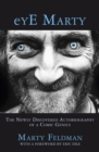 Image for Eye Marty: The Newly Discovered Autobiography of a Comic Genius