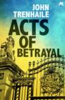 Image for Acts of betrayal