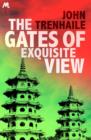 Image for The gates of exquisite view