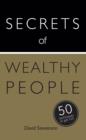 Image for Secrets of wealthy people: 50 techniques to get rich