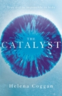 Image for The catalyst