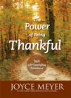Image for The power of being thankful  : 365 devotions for discovering the strength of gratitude